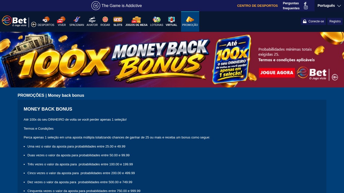 Regras do Money Back Bonus da eBet: até 100 vezes a aposta de volta em múltiplas com odd de 25 ou mais que falhem uma selecção
