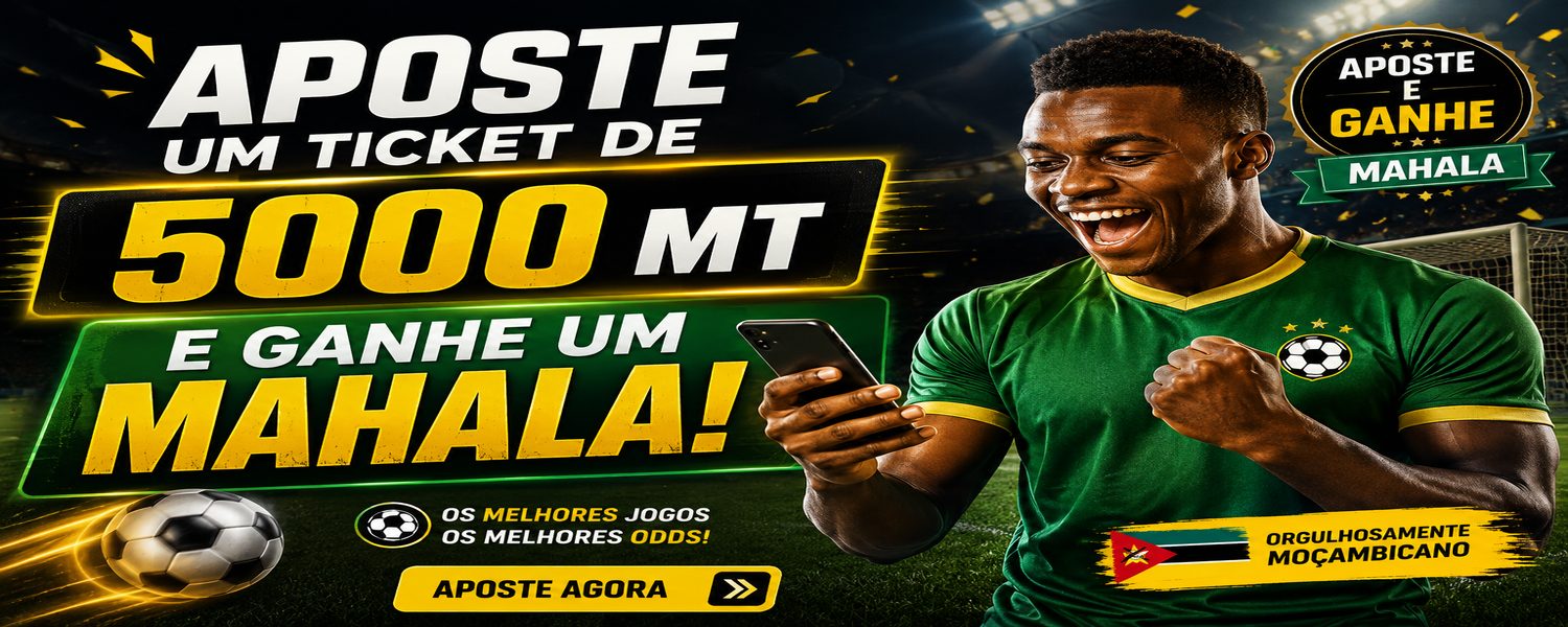 Banner da MegaGameLive: aposte um ticket de 5000 MT e ganhe um Mahala