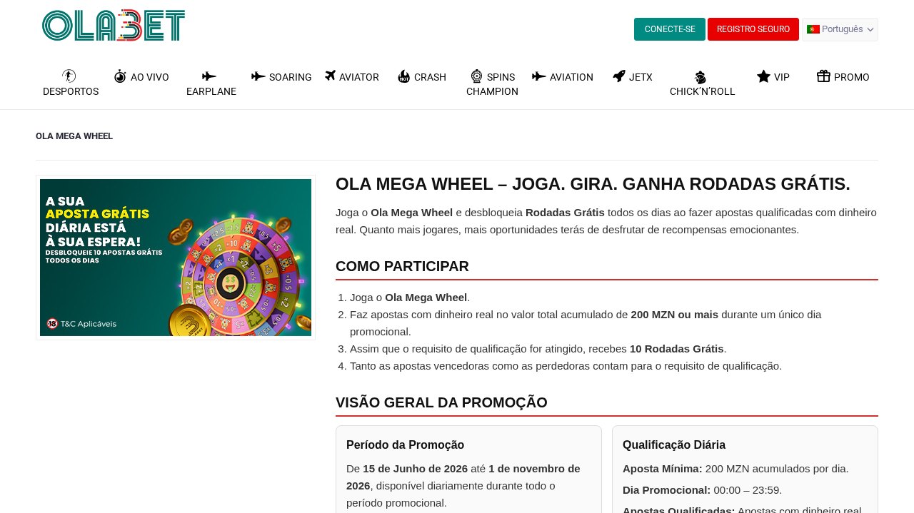 Promoção Ola Mega Wheel da OlaBet: 200 MT apostados num dia dão 10 rodadas grátis