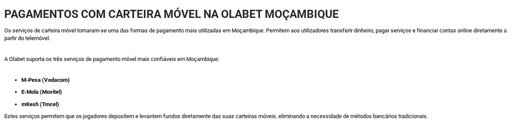 Página oficial da OlaBet Moçambique a indicar M-Pesa da Vodacom, e-Mola da Movitel e mKesh da Tmcel como carteiras móveis suportadas