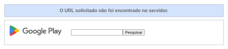 Resposta do Google Play indicando que o endereço da aplicação da Betway Moçambique não foi encontrado na loja